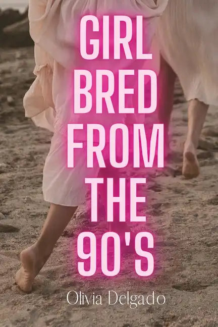 Girl Bred From The 90s - Paperback