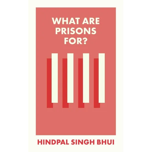 What Are Prisons For? - Paperback