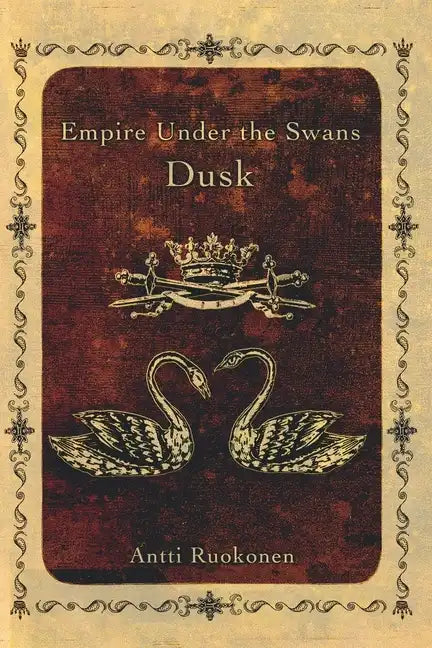 Empire Under the Swans: Dusk - Paperback