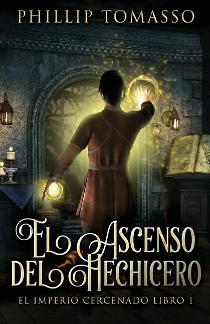 El Ascenso del Hechicero - Paperback