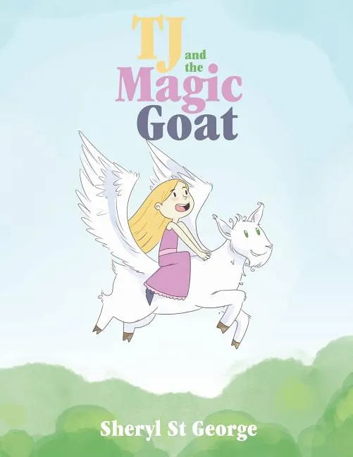 TJ and the Magic Goat - Paperback