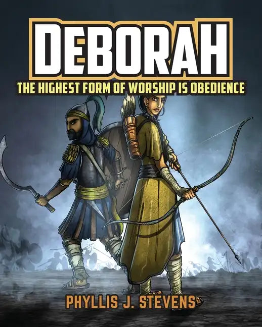 Deborah: The Highest Form of Worship is Obedience - Paperback