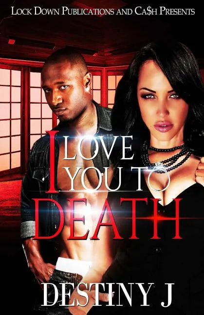 I Love You To Death - Paperback