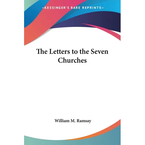 The Letters to the Seven Churches - Paperback