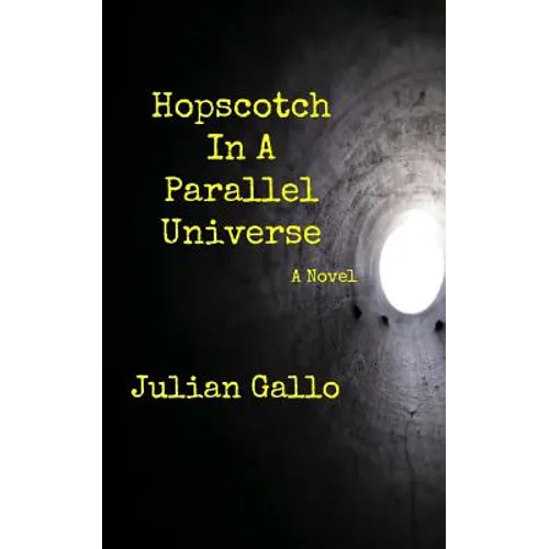 Hopscotch In A Parallel Universe - Paperback