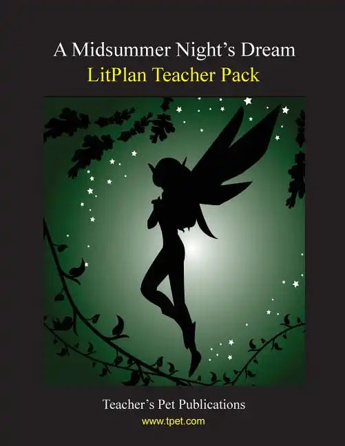 Litplan Teacher Pack: A Midsummer Night's Dream - Paperback