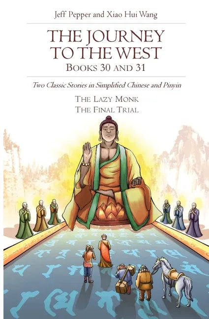 The Journey to the West, Books 30 and 31: Two Classic Stories in Simplified Chinese and Pinyin - Paperback