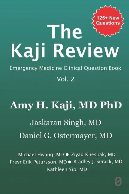 The Kaji Review Volume 2: Emergency Medicine Clinical Question Book - Paperback