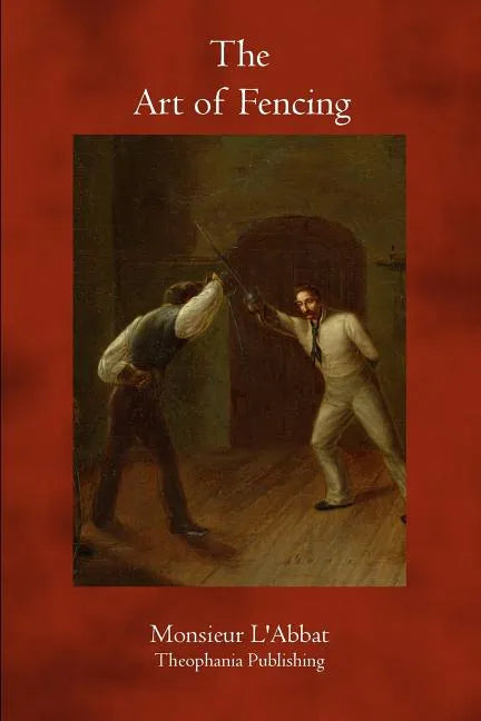 The Art of Fencing - Paperback