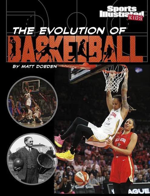 The Evolution of Basketball - Paperback