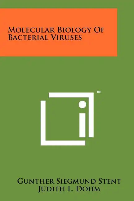 Molecular Biology Of Bacterial Viruses - Paperback