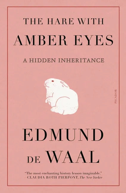 The Hare with Amber Eyes: A Hidden Inheritance - Paperback