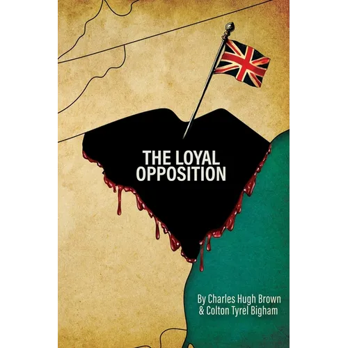 The Loyal Opposition: Blood in the Back Country - Paperback