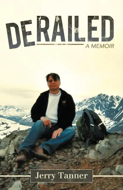 Derailed: A Memoir - Paperback