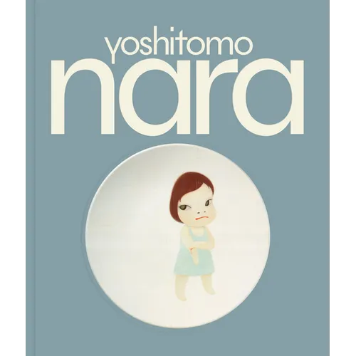 Yoshitomo Nara - Hardcover