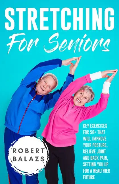 Stretching For Seniors - Paperback