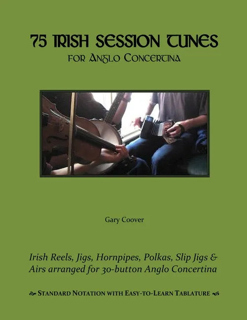 75 Irish Session Tunes for Anglo Concertina - Paperback