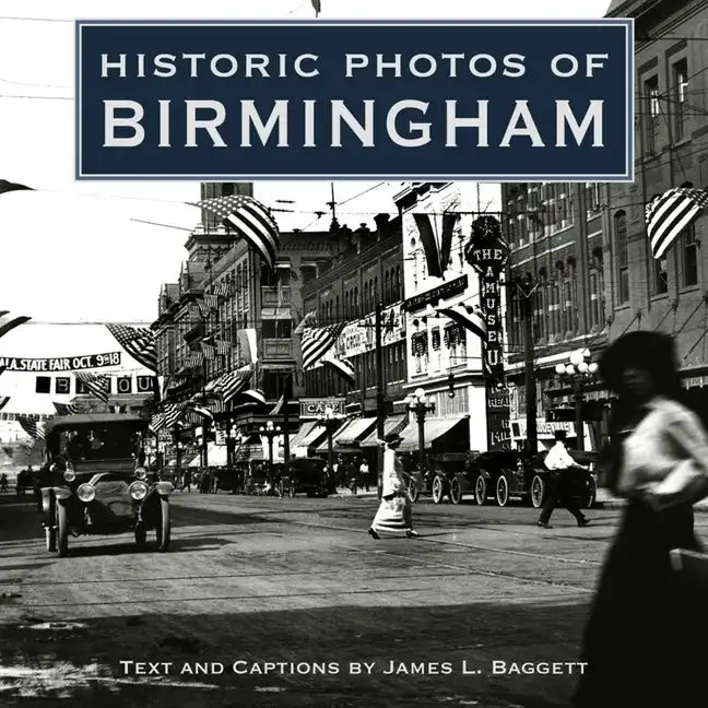 Historic Photos of Birmingham - Hardcover