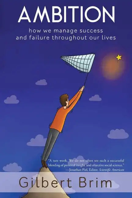 Ambition: How We Manage Success and Failure Throughout Our Lives - Paperback