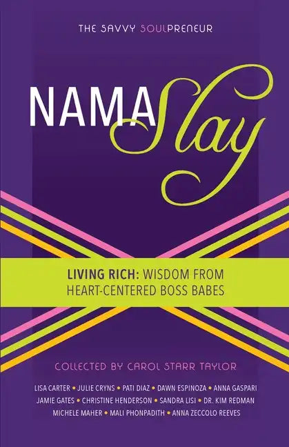 The Savvy Soulpreneur: Namaslay - Paperback