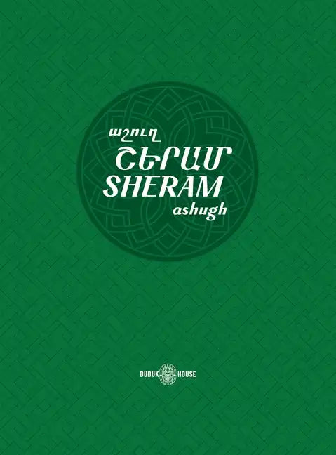 Sheram: Songs with music notation in Armenian and transliterated English lyrics - Hardcover