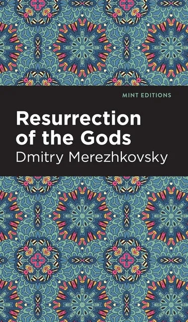 Resurrection of the Gods - Hardcover