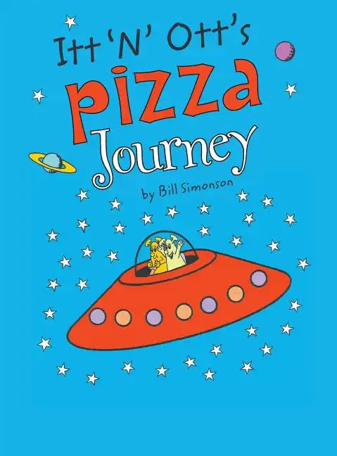 ITT 'n' Ott's Pizza Journey - Hardcover