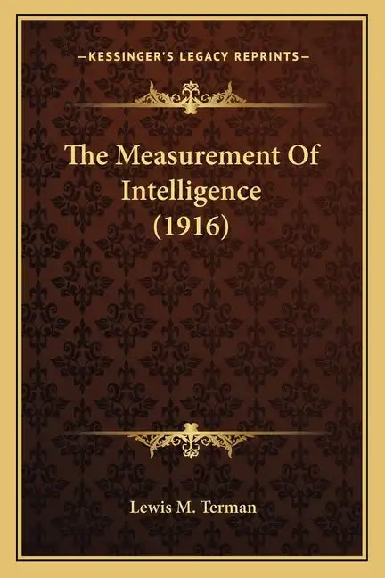 The Measurement of Intelligence (1916) - Paperback