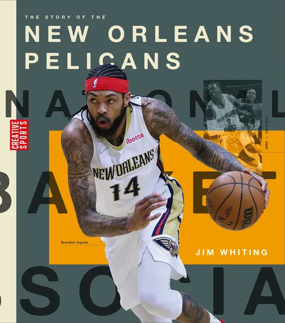 The Story of the New Orleans Pelicans - Library Binding