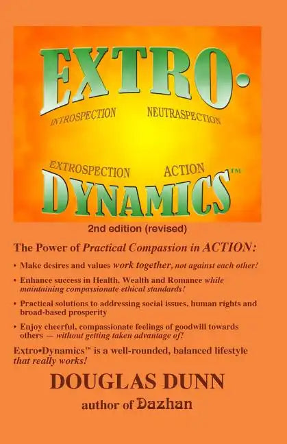 Extro-Dynamics: Introspection, Neutraspection, Extrospection, Action - Paperback
