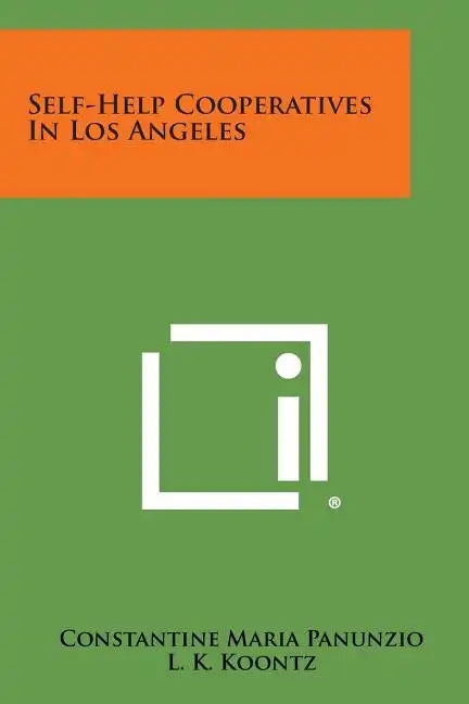Self-Help Cooperatives in Los Angeles - Paperback