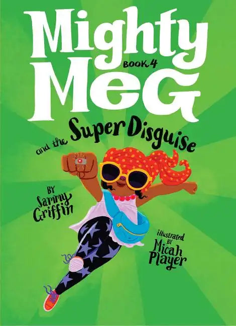 Mighty Meg 4: Mighty Meg and the Super Disguise - Hardcover