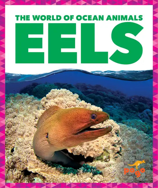 Eels - Library Binding