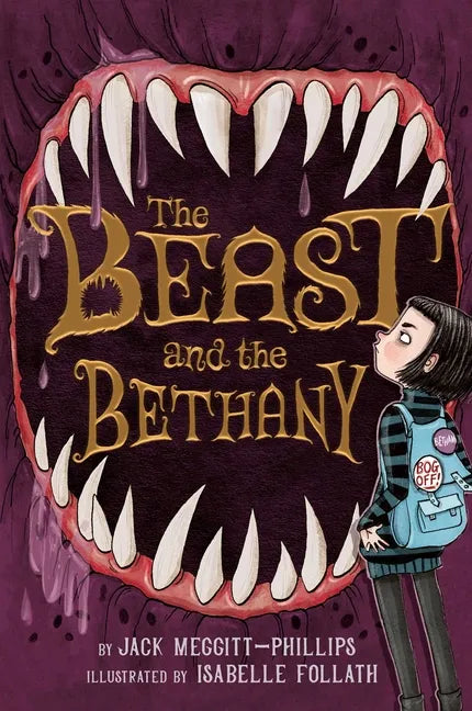 The Beast and the Bethany - Hardcover