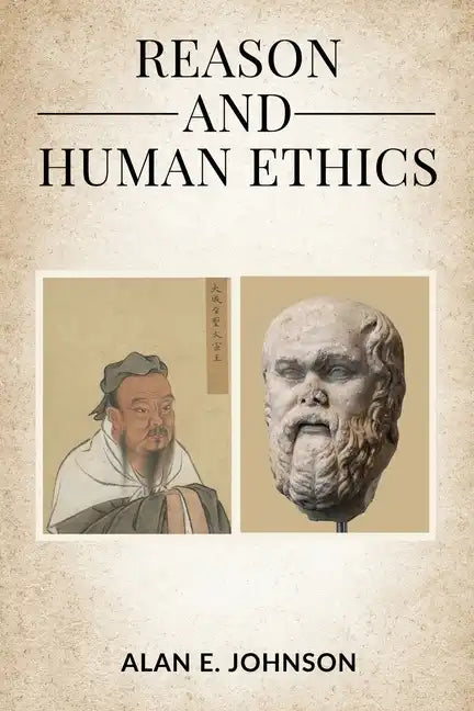 Reason and Human Ethics - Paperback