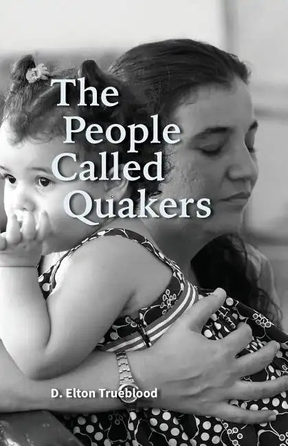 The People Called Quakers - Paperback