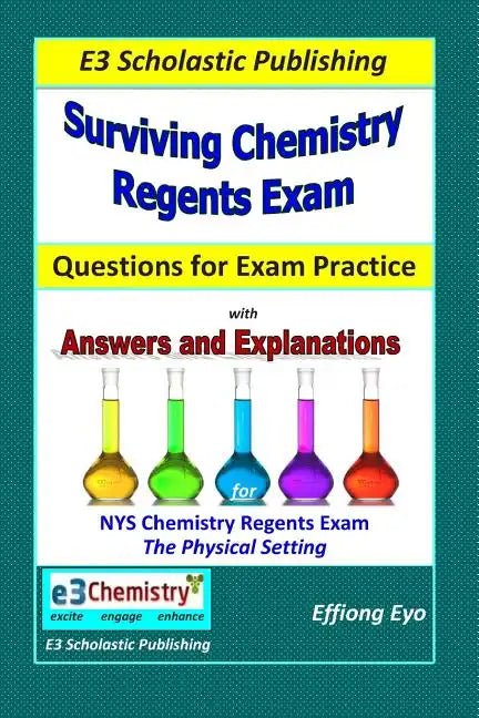 Surviving Chemistry Regents Exam: Questions for Exam Practice: 30 Days of Question sets for NYS Regents Exam - Paperback