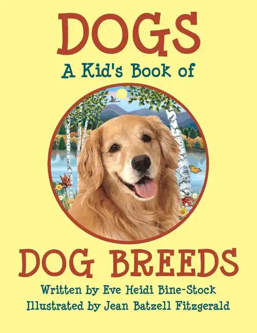 Dogs: A Kid's Book of DOG BREEDS - Paperback