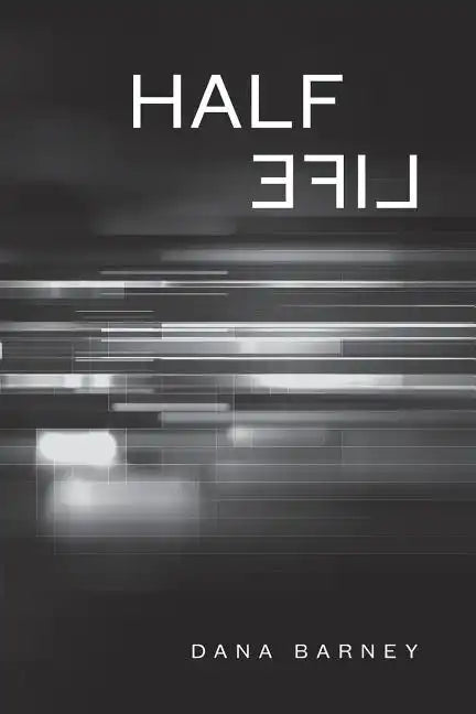 Half Life - Paperback