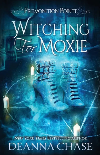 Witching For Moxie: A Paranormal Women's Fiction Novel - Paperback