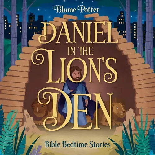 Daniel in the Lion's Den: Bible Bedtime Story - Paperback