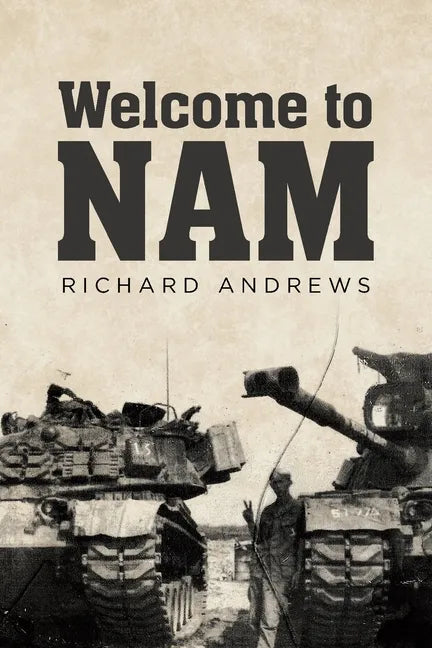 Welcome to Nam - Paperback