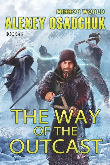 The Way of the Outcast (Mirror World Book #3) - Paperback