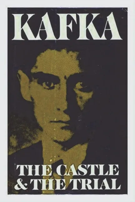 The Castle and The Trial - Paperback