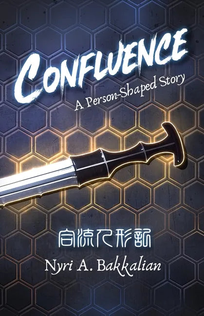 Confluence: A Person-Shaped Story - Paperback