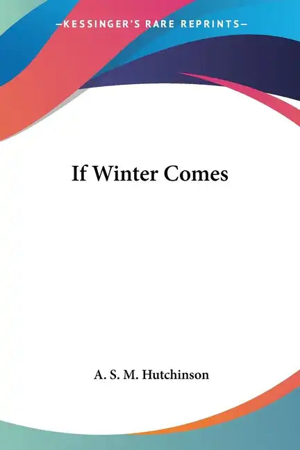 If Winter Comes - Paperback