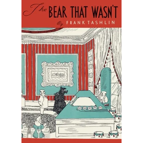 The Bear That Wasn't - Paperback