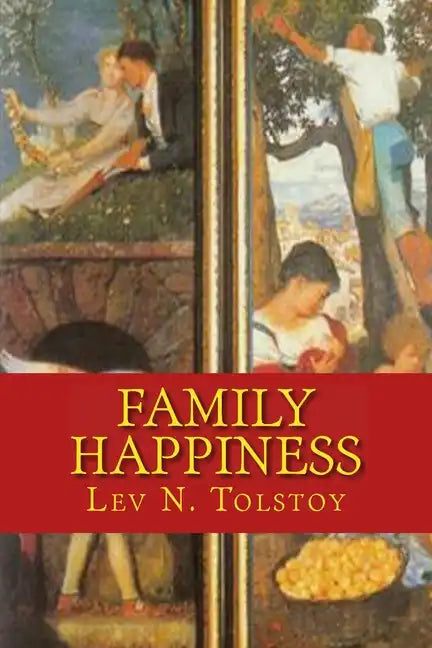 Family Happiness - Paperback