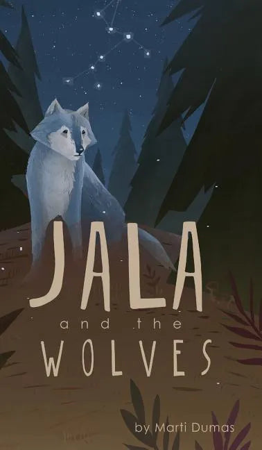 Jala and the Wolves - Hardcover