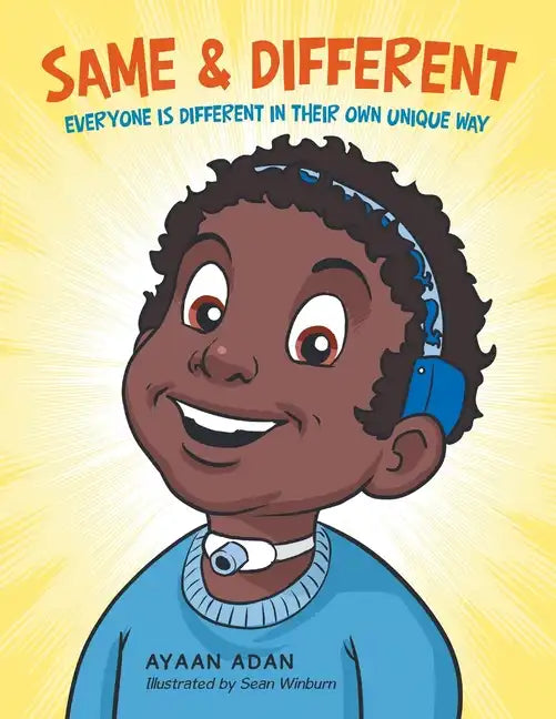 Same & Different: Everyone Is Different in Their Own Unique Way - Paperback